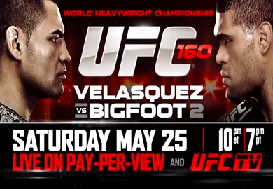 VIDEO | “UFC 160 Velasquez vs. ‘Bigfoot’ II” Extended Preview