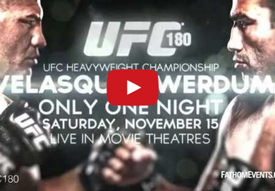 UFC 180 Set To Stream In Movie Theaters