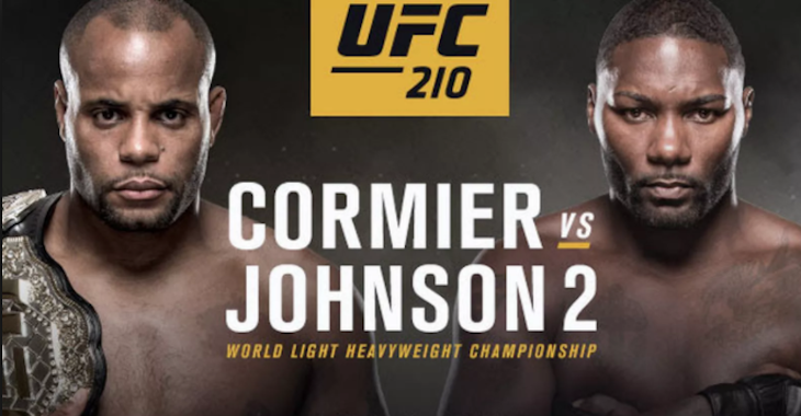 UFC 210: Daniel Cormier vs. Anthony Johnson