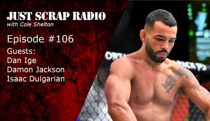 Just Scrap Radio 106, UFC Vegas 67