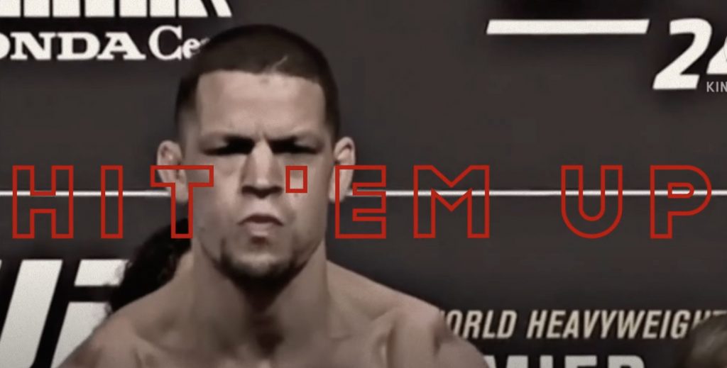 nate diaz hit'em up