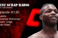 Just Scrap Radio Ep. 130 and UFC Vegas 77
