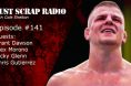 Just Scrap Radio Ep. 141 and UFC Vegas 80