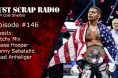 Just Scrap Radio Ep. 146