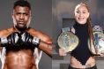 Francis Ngannou, Cris Cyborg