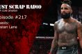 Just Scrap Radio Ep. 217